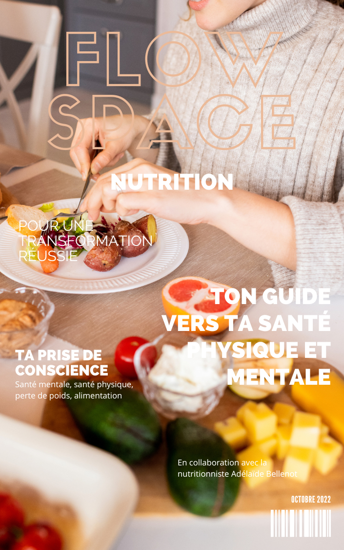 Guide Flow Space : Ancienne édition: Le guide complet – Nutrition – 2022